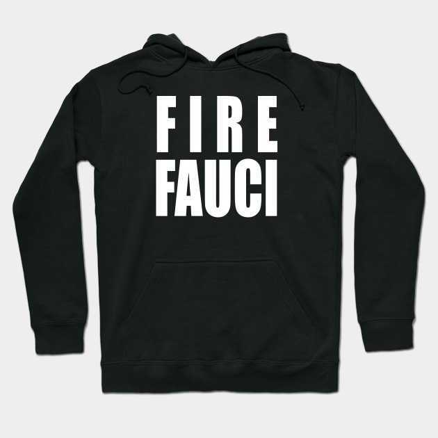 Fire Fauci Hoodie by CanossaGraphics